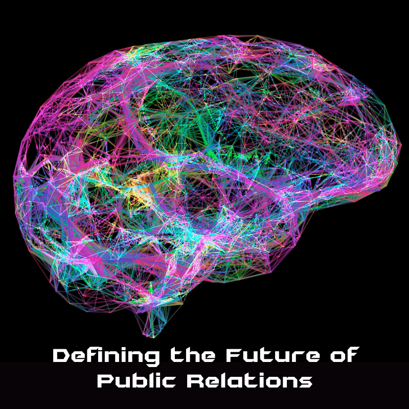 Defining the Future of Public Relations